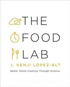 J. Kenji Löpez-Alt — The Food Lab